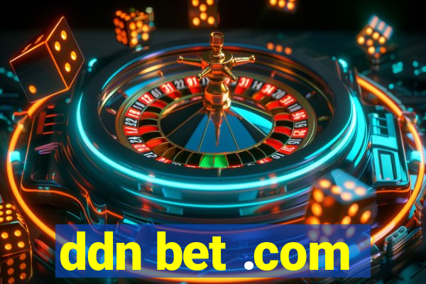 ddn bet .com